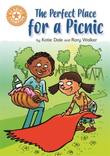 Reading Champion: The Perfect Place for a Picnic  Independent Reading Orange 6
