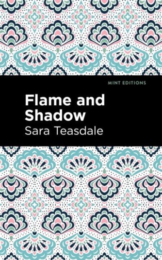 Flame and Shadow Flame and Shadow