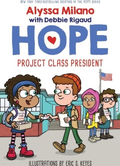 Project Class President (Alyssa Milano'S Hope #3) Av Alyssa Milano, Debbie Rigaud Project Class President (Alyssa Milano'S Hope #3) Av Alyssa Milano, Debbie Rigaud