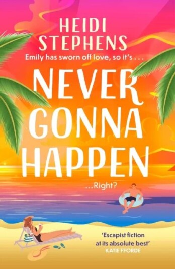 Never Gonna Happen Av Heidi Stephens