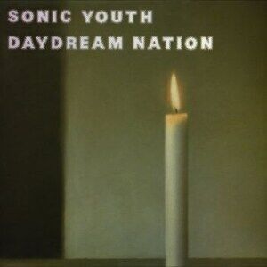 Sonic Youth Daydream Nation Sonic Youth Daydream Nation