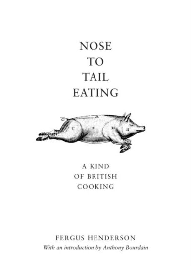 Nose To Tail Eating Av Fergus Henderson