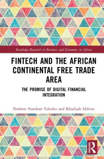 FinTech and the African Continental Free Trade Area FinTech and the African Continental Free Trade Area