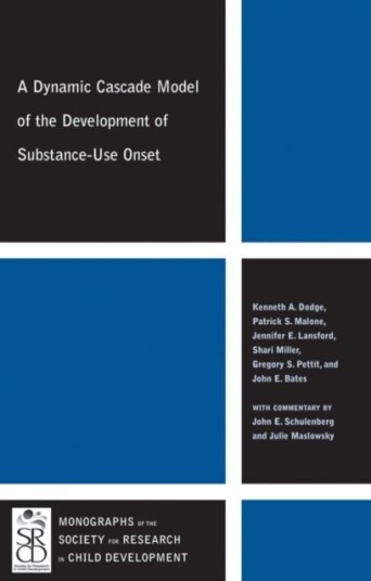A Dynamic Cascade Model of the Development of Substance Use Onset A Dynamic Cascade Model of the Development of Substance Use Onset