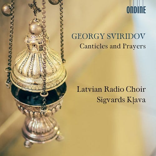 Georgy Sviridov, Latvian Radio Choir, Sigvards Klava Sviridov: Canticles And Prayers CD Georgy Sviridov, Latvian Radio Choir, Sigvards Klava Sviridov: Canticles And Prayers CD