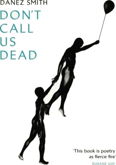 Don'T Call Us Dead Av Danez (Author) Smith