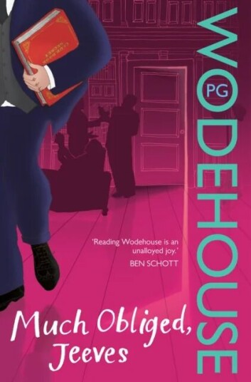 Much Obliged, Jeeves Av P.G. Wodehouse Much Obliged, Jeeves Av P.G. Wodehouse