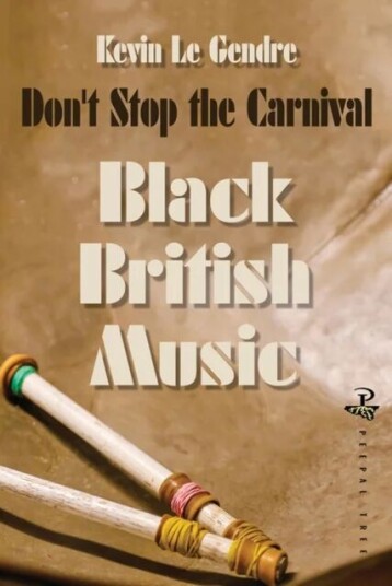 Don'T Stop The Carnival Av Kevin Le Gendre