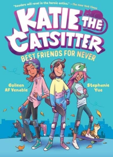 Katie The Catsitter Book 2: Best Friends For Never Av Colleen Af Venable, Stephanie Yue