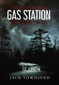 Townsend Jack Tales from the Gas Station