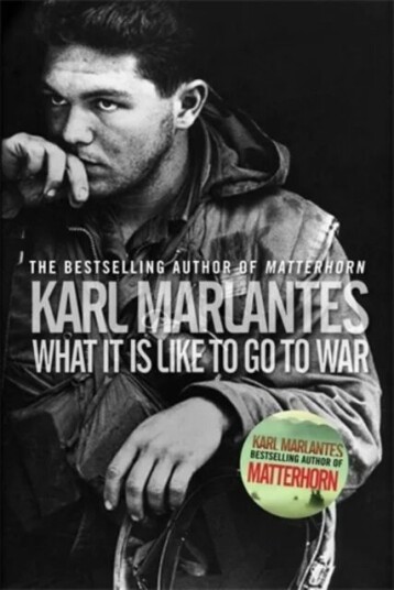 What It Is Like To Go To War Av Karl (Author) Marlantes