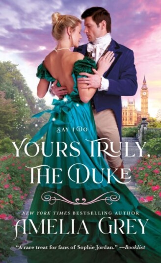 Yours Truly, The Duke Av Amelia Grey