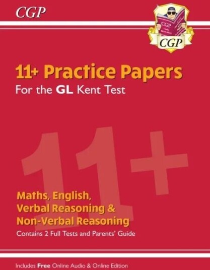 New Kent Test 11+ Gl Practice Papers (With Parents' Guide & Online Edition): Unbeatable Practice For Av Cgp Books New Kent Test 11+ Gl Practice Papers (With Parents' Guide & Online Edition): Unbeatable Practice For Av Cgp Books