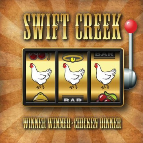 Swift Creek Winner Winner Chicken Dinner CD
