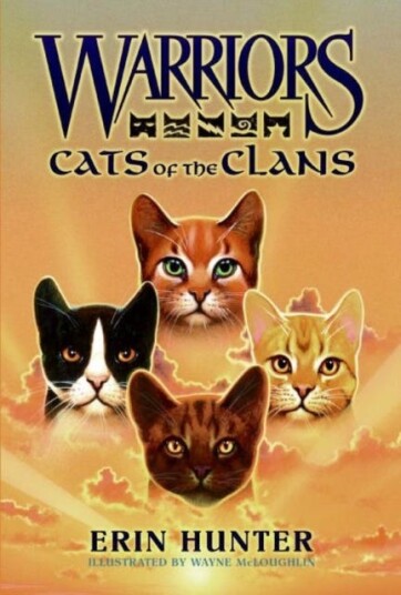 Warriors: Cats of the Clans Warriors: Cats of the Clans