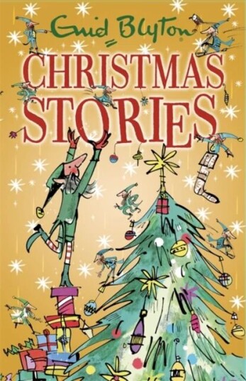 Enid Blyton'S Christmas Stories Av Enid Blyton Enid Blyton'S Christmas Stories Av Enid Blyton