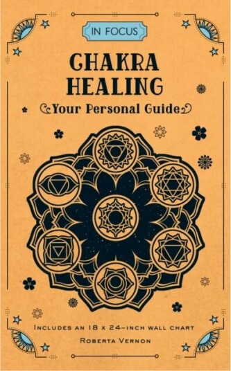 In Focus Chakra Healing Av Roberta Vernon