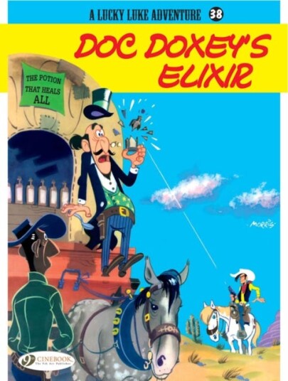 Lucky Luke 38 - Doc Doxey'S Elixir Av Morris Lucky Luke 38 - Doc Doxey'S Elixir Av Morris