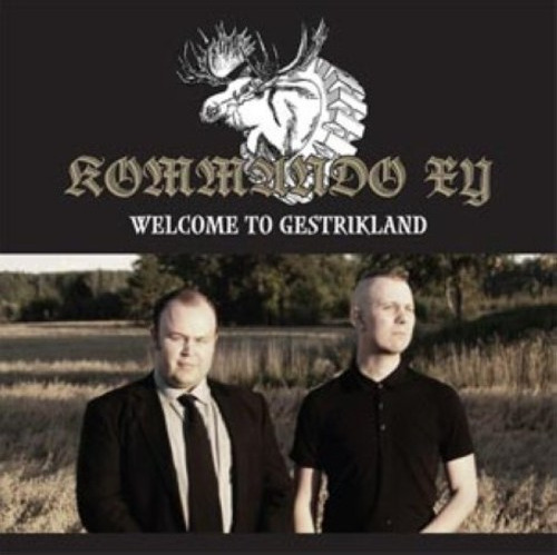 Kommando Xy Welcome To Gestrikland CD