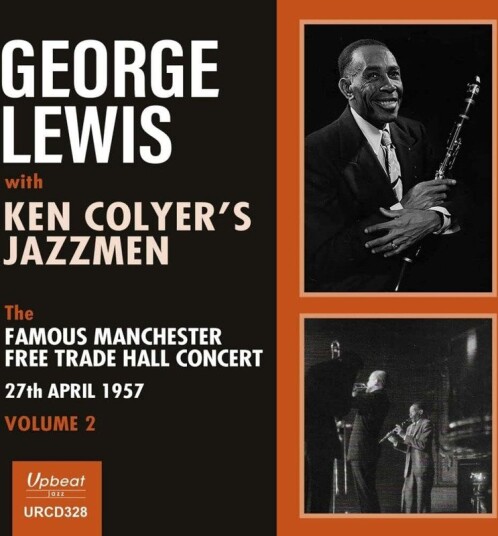 George Lewis With Ken Colyer's Jazzmen The Famous Manchester Free Trade Hall Concert CD George Lewis With Ken Colyer's Jazzmen The Famous Manchester Free Trade Hall Concert CD