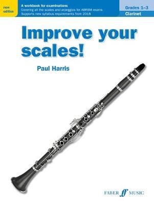 Improve your scales! Clarinet Grades 13