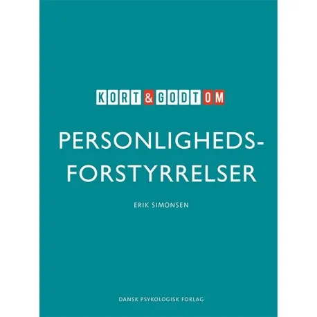 Kort & Godt Om Personlighedsforstyrrelser | Erik Simonsen | Språk: Dansk