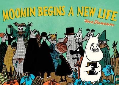 Moomin Begins A New Life Av Tove Jansson