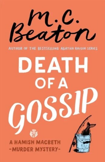 Death Of A Gossip Av M.C. Beaton