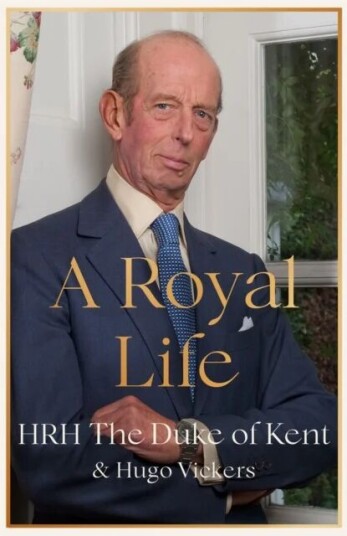 A Royal Life Av Hrh The Duke Of Kent, Hugo Vickers