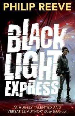 Black Light Express Av Philip Reeve