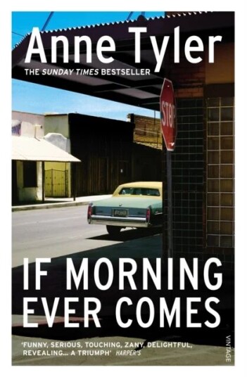 If Morning Ever Comes Av Anne Tyler