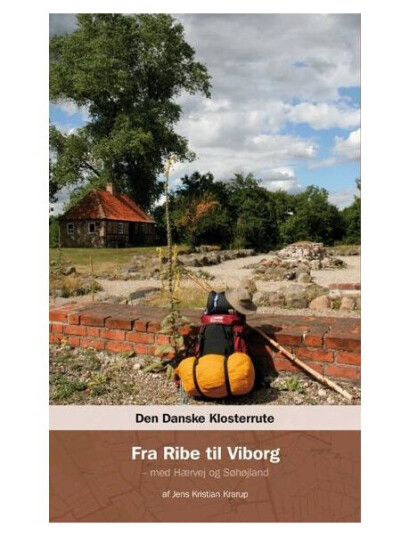 Den Danske Klosterrute Fra Ribe Til Viborg | Jens Kristian Krarup | Språk: Dansk
