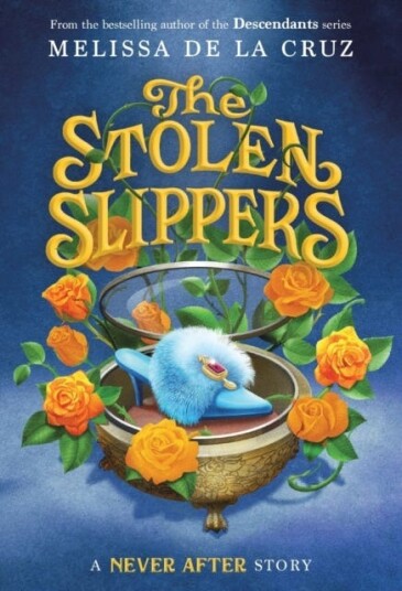 Never After: The Stolen Slippers Av Melissa De La Cruz