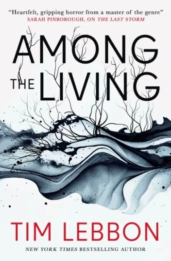 Among The Living Av Tim Lebbon