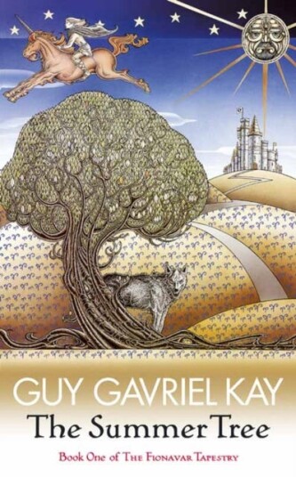 The Summer Tree Av Guy Gavriel Kay The Summer Tree Av Guy Gavriel Kay