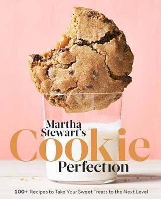Martha Stewart's Cookie Perfection 100+ Recipes to Take Your Sweet Treats to the Next Level Martha Stewart's Cookie Perfection 100+ Recipes to Take Your Sweet Treats to the Next Level