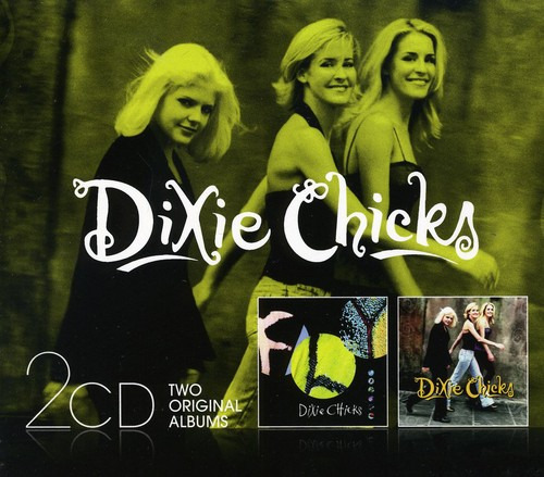 The Chicks Fly / Wide Open Spaces CD