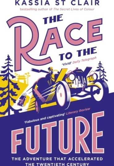 The Race to the Future  The Adventure that Accelerated the Twentieth Century, Radio 4 Book of the Week