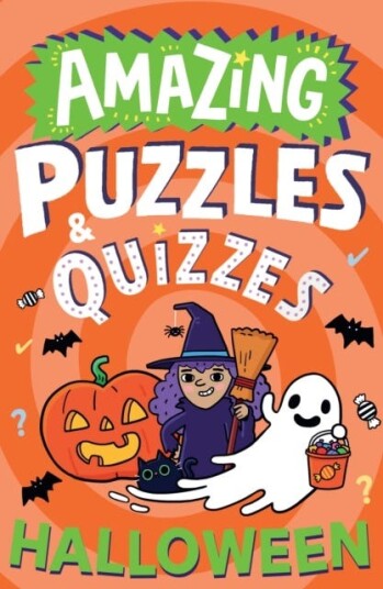 Amazing Halloween Puzzles and Quizzes Amazing Halloween Puzzles and Quizzes