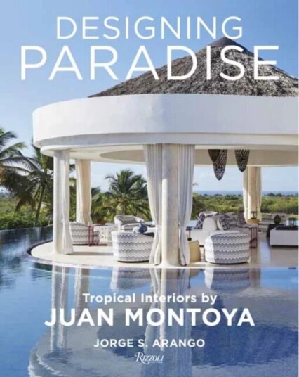 Designing Paradise: Juan Montoya Av Jorge Arango