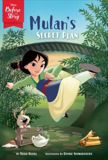 Disney Before The Story: Mulan'S Secret Plan Av Tessa Roehl
