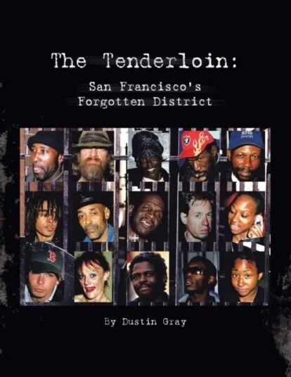 The Tenderloin Av Dustin Gray