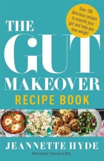 The Gut Makeover Recipe Book Av Jeannette Hyde