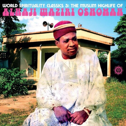 The Muslim Highlife Of Alhaji Waziri Oshomah LP/Vinyl