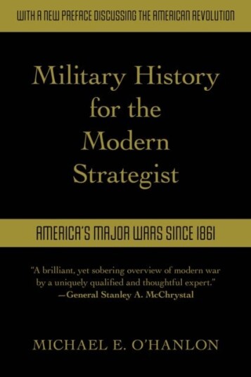 Military History for the Modern Strategist Military History for the Modern Strategist