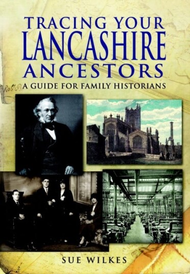 Tracing Your Lancashire Ancestors: A Guide For Family Historians Av Sue Wilkes