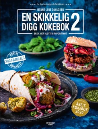 En skikkelig digg kokebok 2 - Kjøttfrie oppskrifter for alle En skikkelig digg kokebok 2 - Kjøttfrie oppskrifter for alle