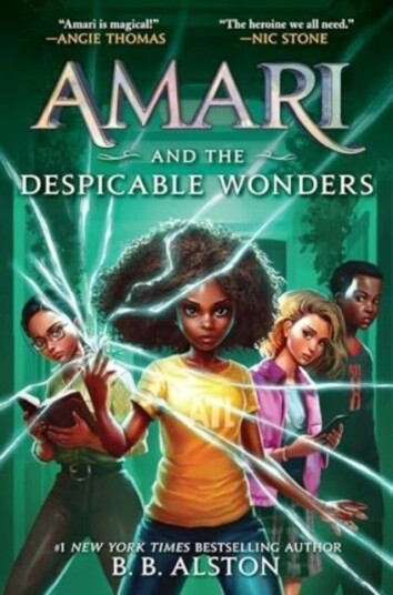Amari and the Despicable Wonders Amari and the Despicable Wonders