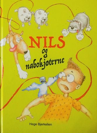Nils og nabokjøterne Innbundet Nils og nabokjøterne Innbundet