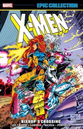 X Men Epic Collection: Bishop's Crossing New Printing